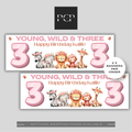Young, Wild & THREE Animal Birthday Banner | Pink