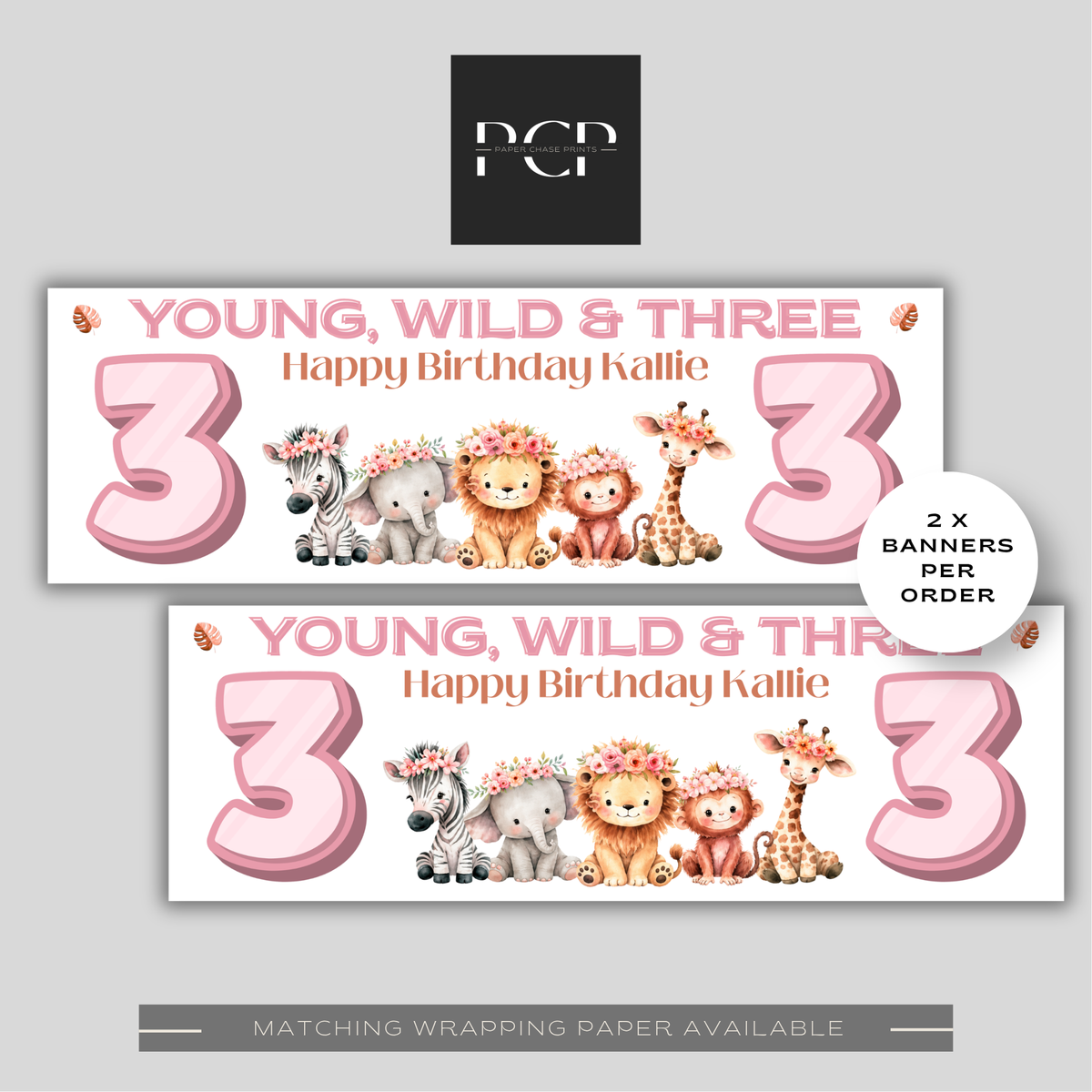 Young, Wild & THREE Animal Birthday Banner | Pink