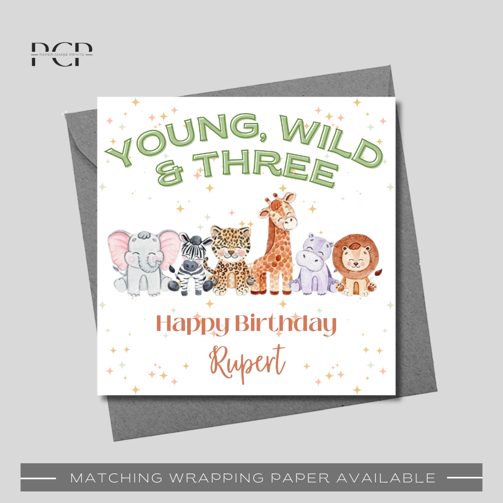 Young, Wild & Three Birthday Card